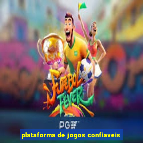 plataforma de jogos confiaveis